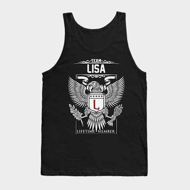 Team Lisa Lifetime Member | Lisa First Name, Lisa Family Name, Lisa Surname Tank Top by WiseCookoPTvo